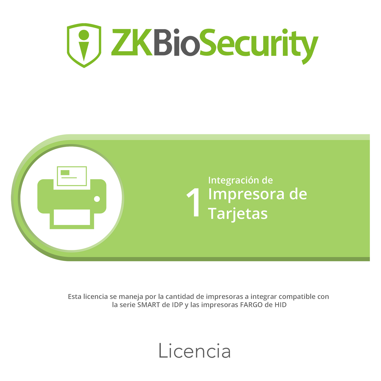 Licencia para ZKBiosecurity para integracion de 1 impresora de tarjetas